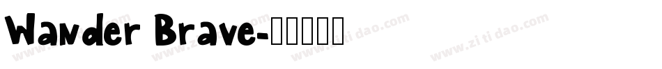 Wander Brave字体转换